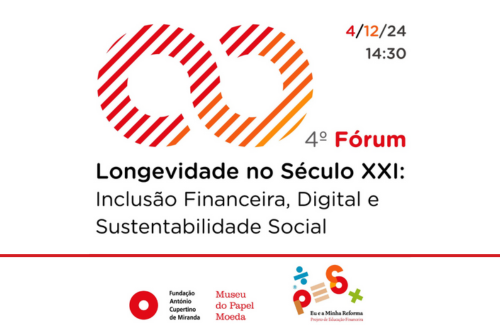 IV Fórum | Longevidade no Século XXI: Inclusão Financeira, Digital e Sustentabilidade Social